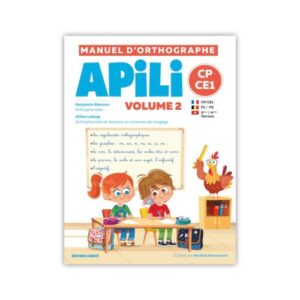 Première de la couverture du 2e volume du manuel d'othographe Apili qui s'adresse aux enfants qui ont des difficultés d'apprentissage en orthographe et qui présentent des troubles dys comme la dyslexie et dysorthographique